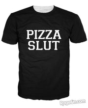 Load image into Gallery viewer, Pizza Slut T-Shirt