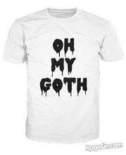 Load image into Gallery viewer, Oh My Goth T-Shirt