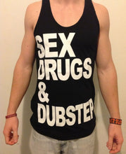 Load image into Gallery viewer, Sex, Drugs, &amp; Dubstep Tank Top