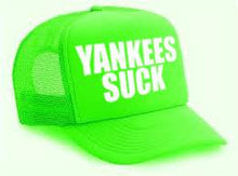 Load image into Gallery viewer, Yankees Suck Hat